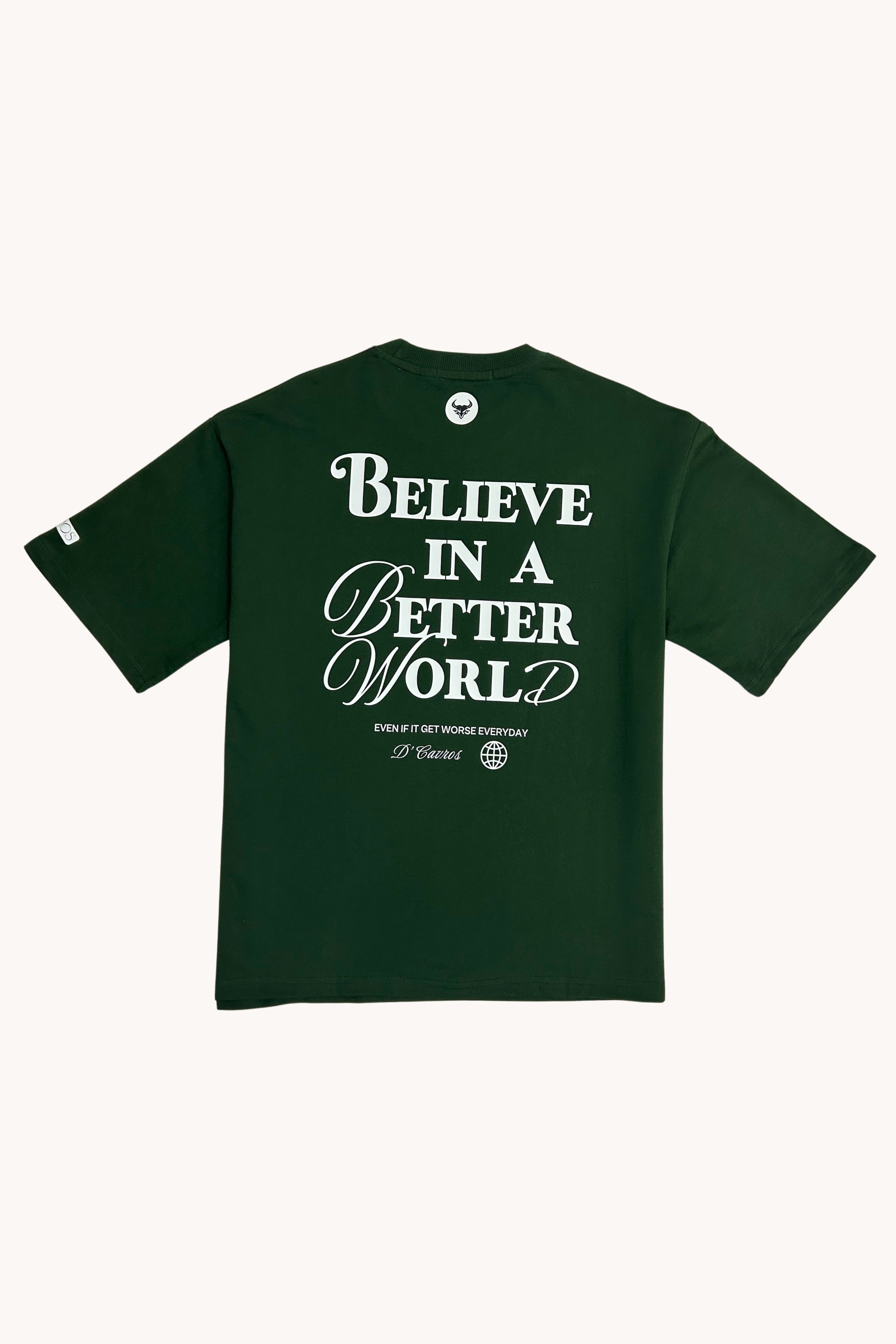 Back view of Better World Printed Oversized T-Shirt featuring the text "Believe in a Better World" in stylish print.